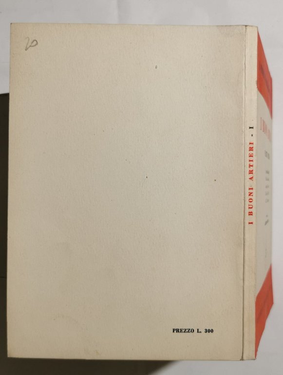 I buoni artieri -Parte prima- A.Babanoff, G.Casalini, A.Corsi, G.Puliti, G.B.Ariagno