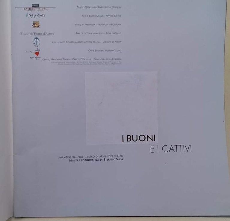 I BUONI E I CATTIVI/NIHIL NULLA- IMMAGINI DAL NON TEATRO …