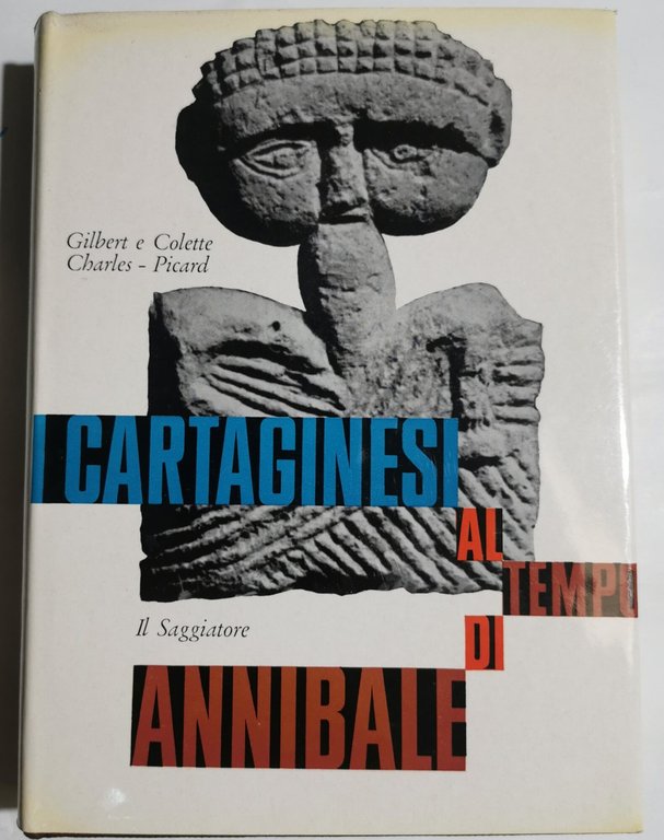 I Cartaginesi ai tempi di Annibale | Immagine Gallery 1