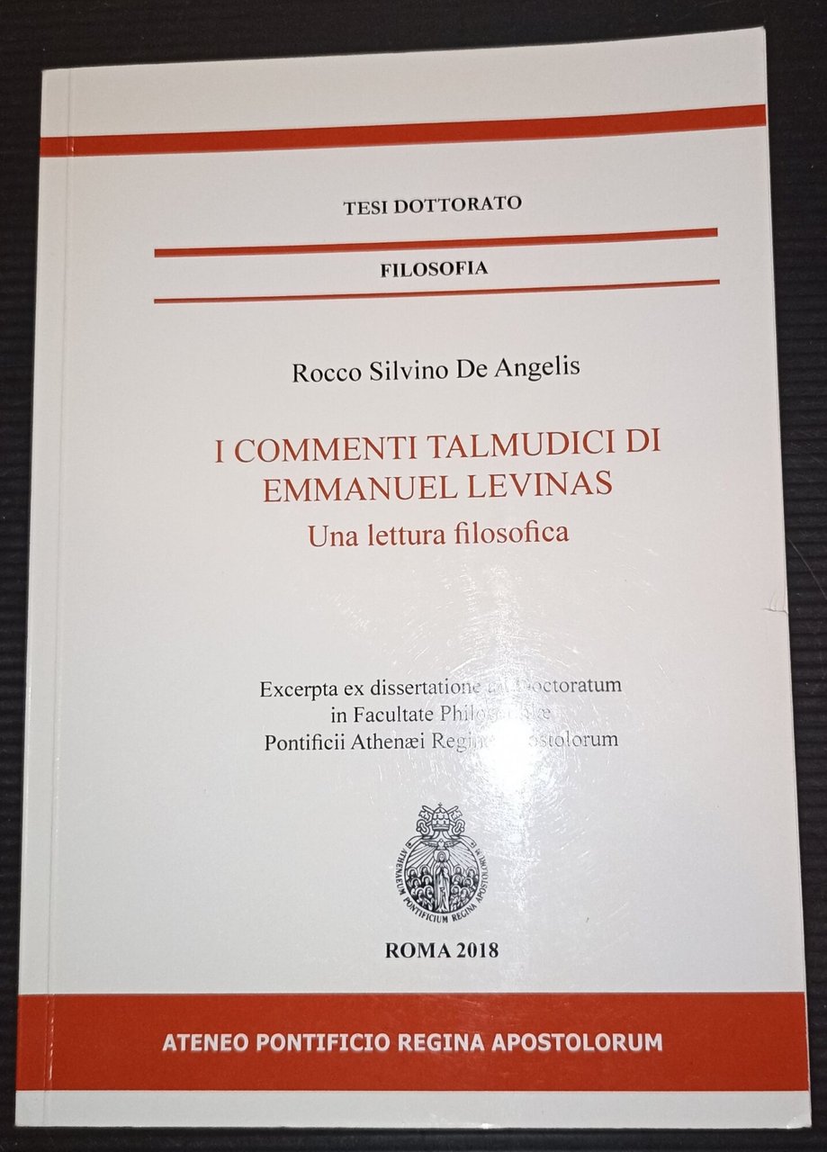 I commenti talmudici di Emmanuel Levinas Una lettura filosofica