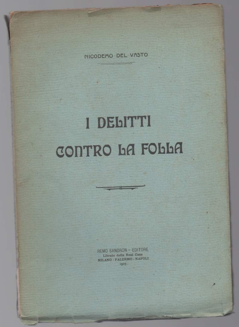 I DELITTI CONTRO LA FOLLA (1907) | Immagine principale