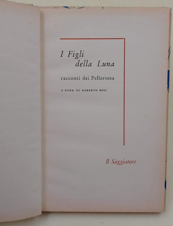 I FIGLI DELLA LUNA- RACCONTI DEI PELLEROSSA(1960)