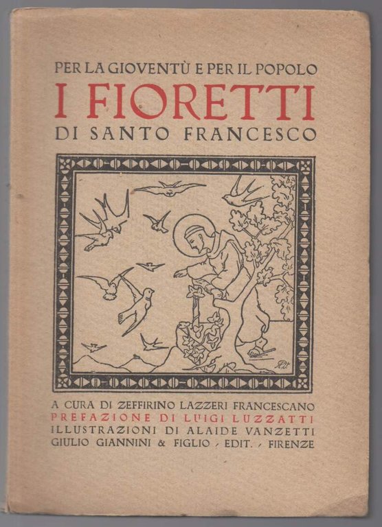 I fioretti di Santo Francesco per la gioventù e per …