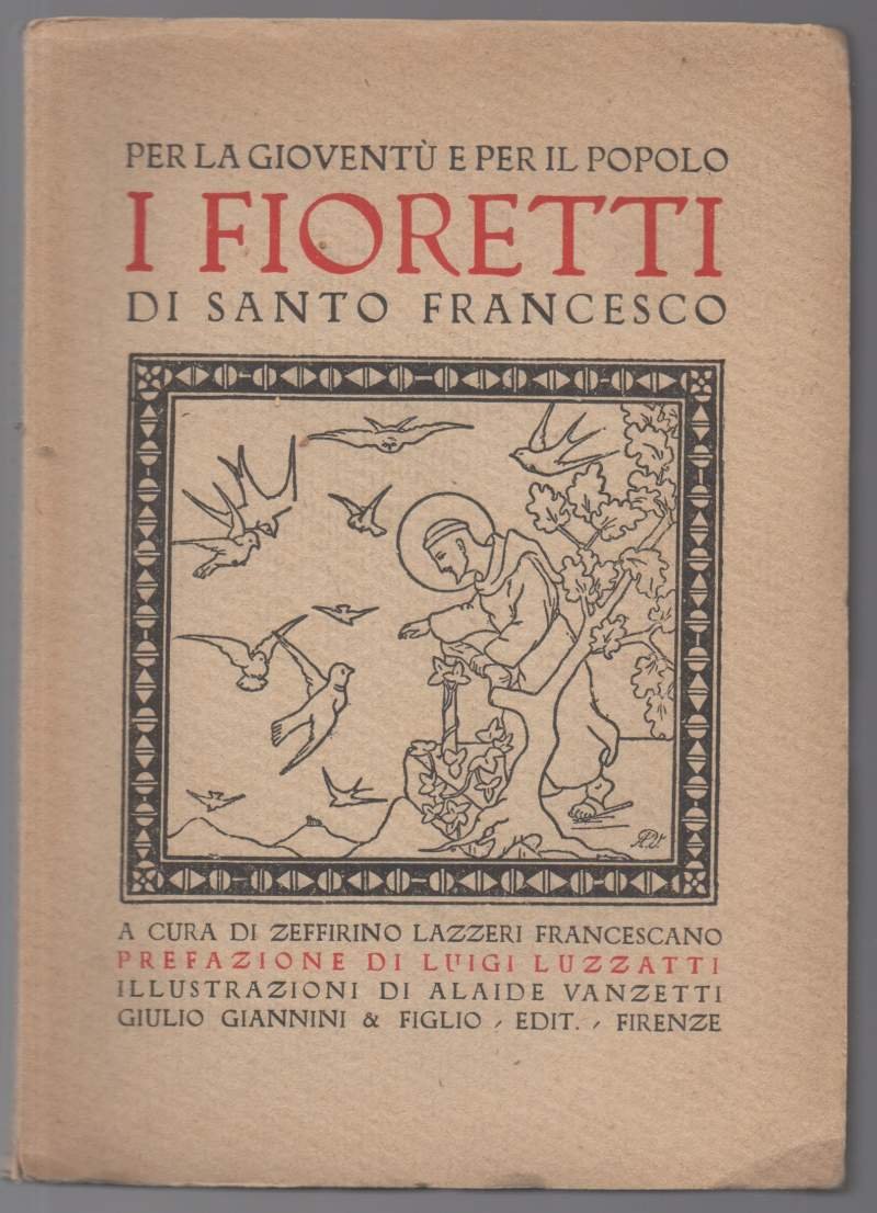 I fioretti di Santo Francesco per la gioventù e per …