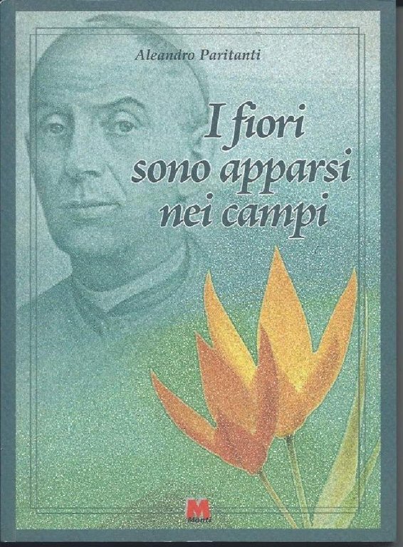 I FIORI SONO APPARSI NEI CAMPI (2007)