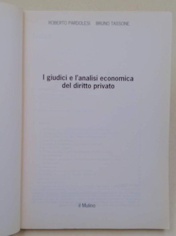 I GIUDICI E L'ANALISI ECONOMICA DEL DIRITTO PRIVATO(2003)