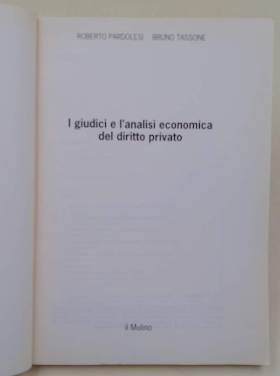 I GIUDICI E L'ANALISI ECONOMICA DEL DIRITTO PRIVATO(2003)
