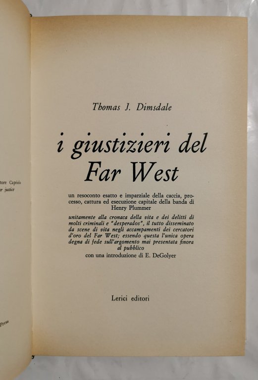 I giustizieri del Far West - Un resoconto esatto e …