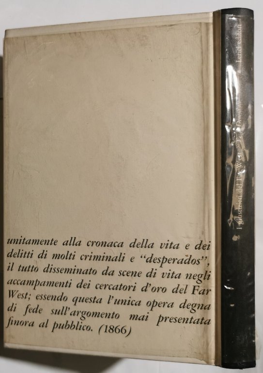 I giustizieri del Far West - Un resoconto esatto e …