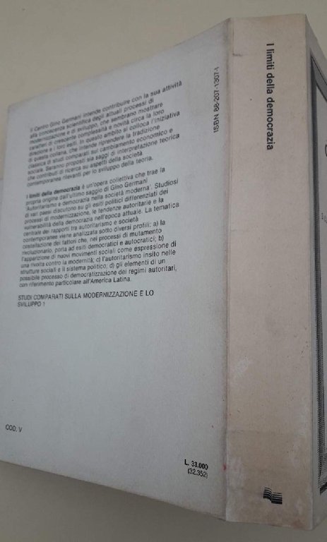 I LIMITI DELLA DEMOCRAZIA-AUTORITARISMO E DEMOCRAZIA NELLA SOCIETA' MODERNA(1985)
