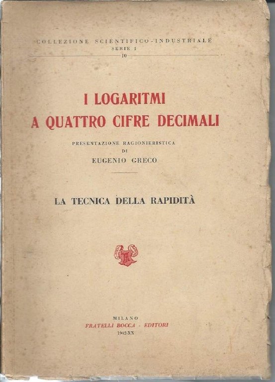 I LOGARITMI A QUATTRO CIFRE DECIMALI - La tecnica della … | Immagine Gallery 2