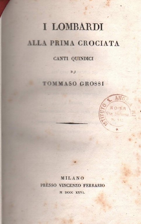 I LOMBARDI ALLA PRIMA CROCIATA - Canti quindici (1826)
