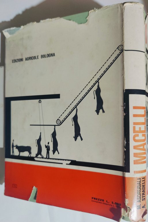 I macelli - Costruzione, gestione, aspetti sanitari