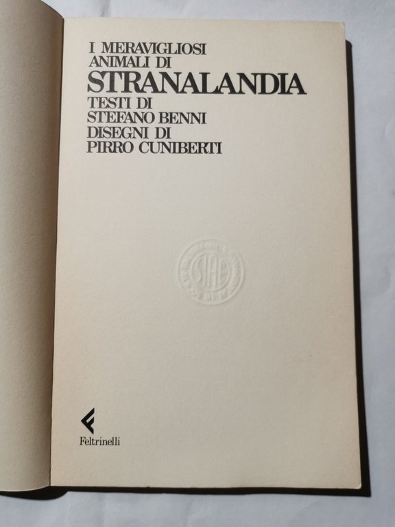 I meravigliosi animali di Stranilandia