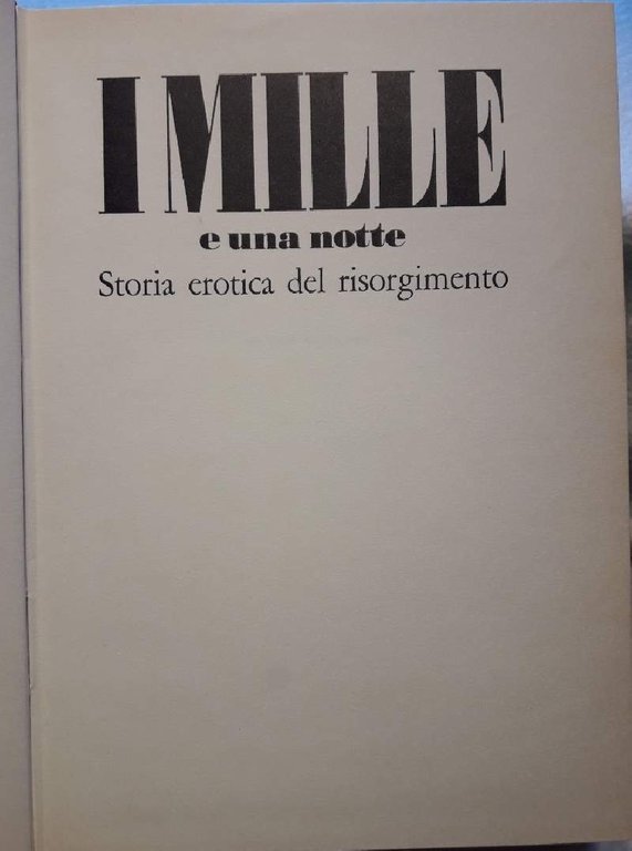 I MILLE E UNA NOTTE- STORIA EROTICA DEL RISORGIMENTO(1974)