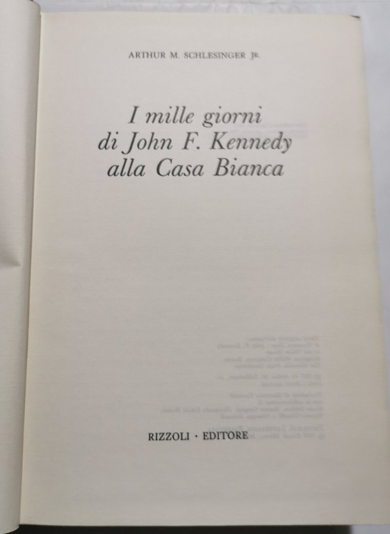 I mille giorni di John F.Kennedy alla Casa Bianca