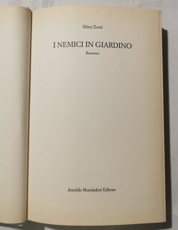 I nemici in giardino