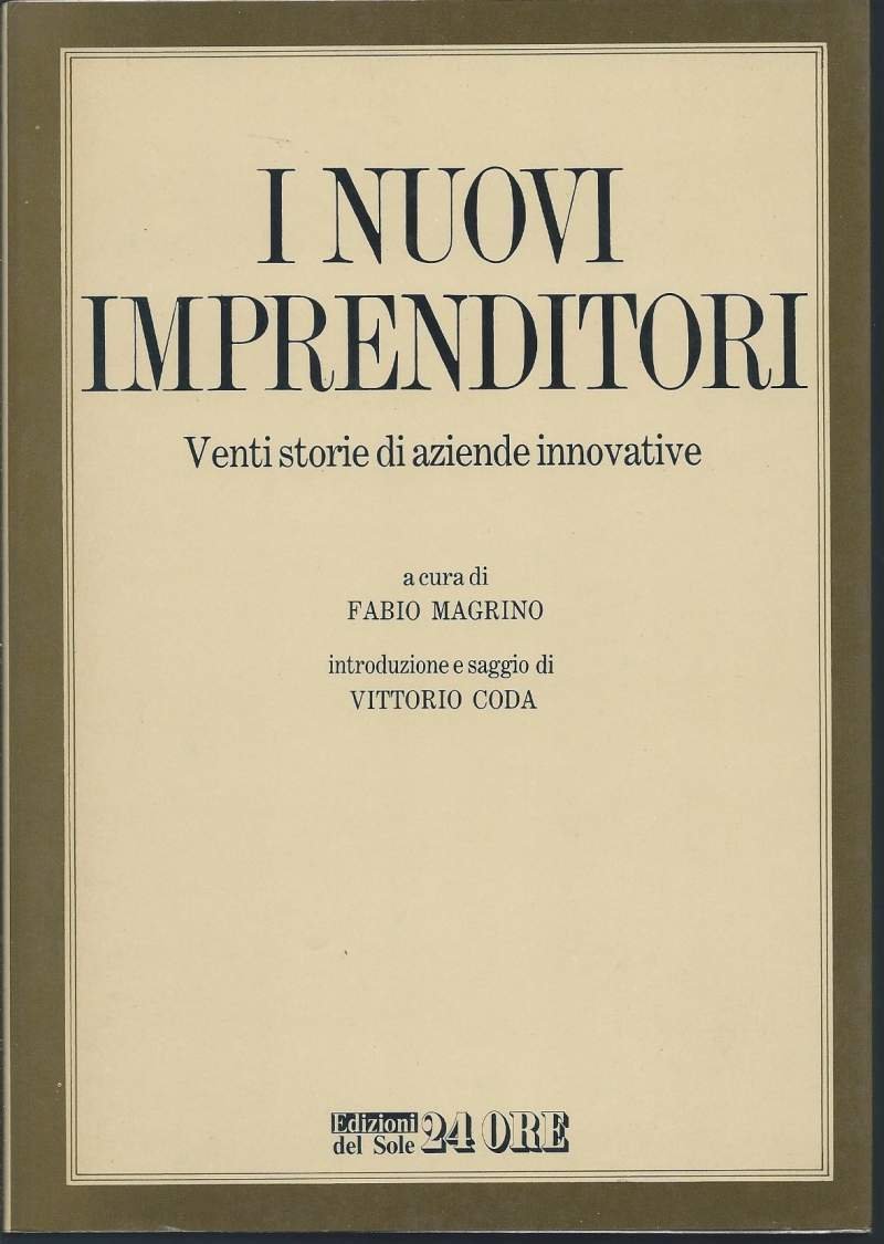 I NUOVI IMPRENDITORI - Venti storie di aziende innovative (1984) | Immagine principale