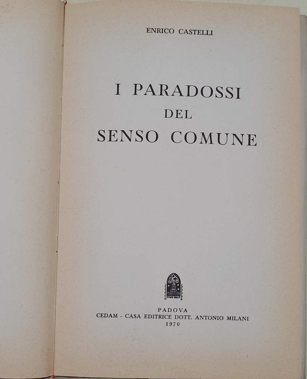 I PARADOSSI DEL SENSO COMUNE(1970)