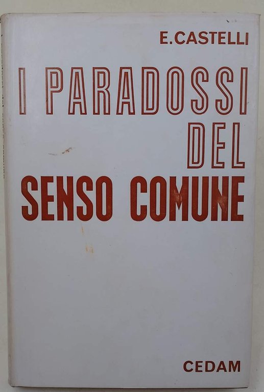 I PARADOSSI DEL SENSO COMUNE(1970)