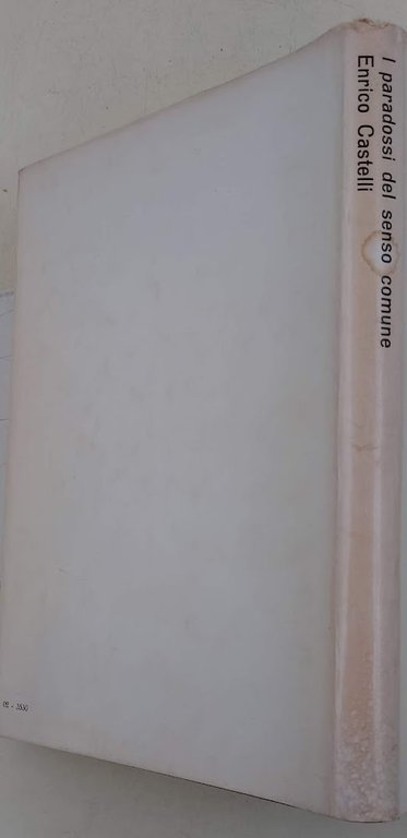 I PARADOSSI DEL SENSO COMUNE(1970)