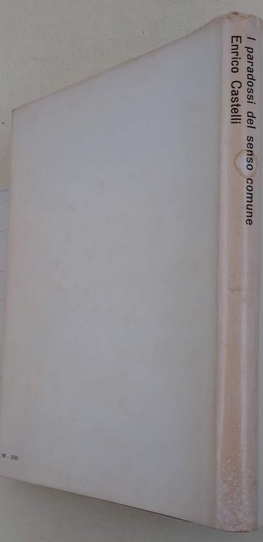 I PARADOSSI DEL SENSO COMUNE(1970)