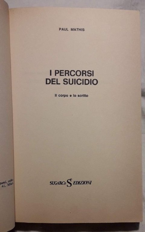 I PERCORSO DEL SUICIDIO- IL CORPO E LO SCRITTO( 1979)
