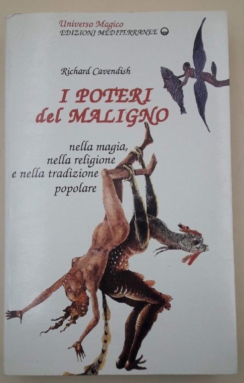 I POTERI DEL MALIGNO NELLA MAGIA NELLA RELIGIONE E NELLA …
