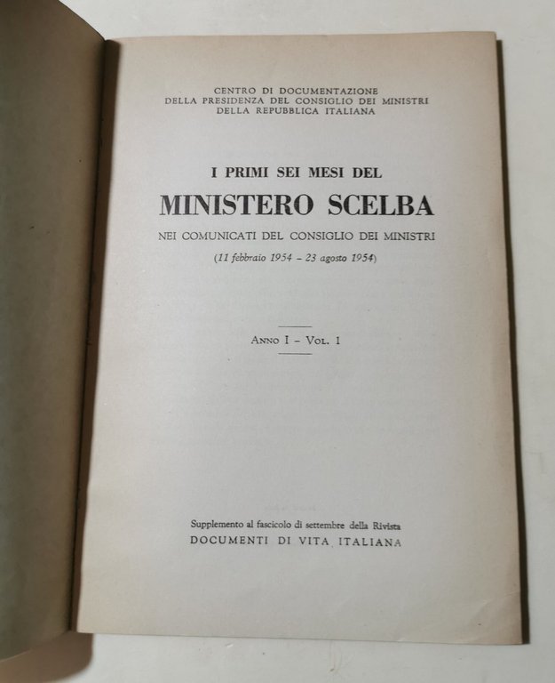 I primi sei mesi del Ministero Scelba nei Comunicati del …