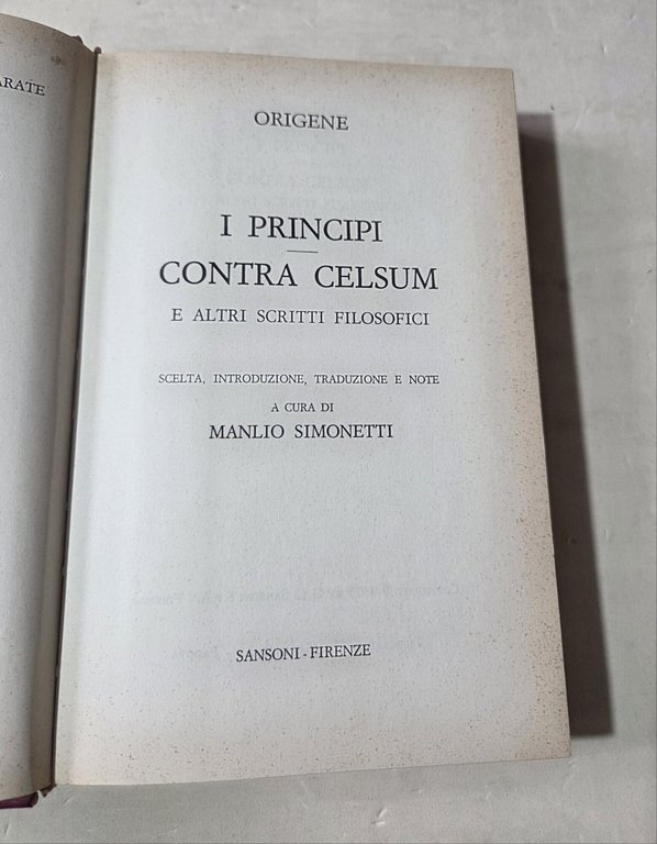 I principi - Contra Celsum e altri scritti filosofici