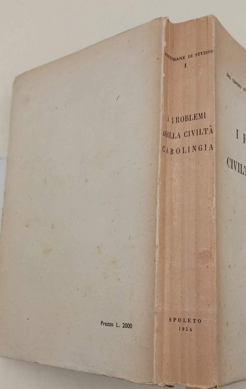 I PROBLEMI DELLA CIVILTA' CAROLINGIA( 1954)