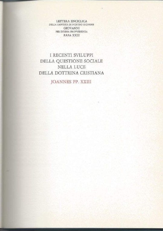 I RECENTI SVILUPPI DELLA QUESTIONE SOCIALE NELLA LUCE DELLA DOTTRINA …