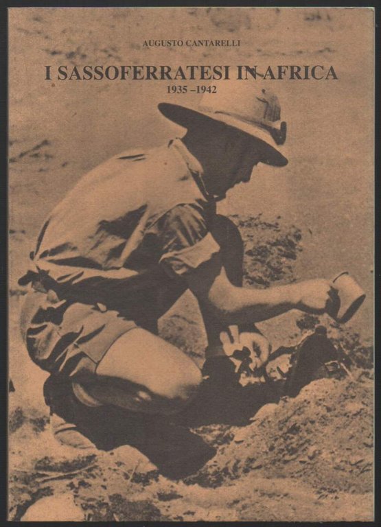 I SASSOFERRATESI IN AFRICA 1935 - 1942 (2000)