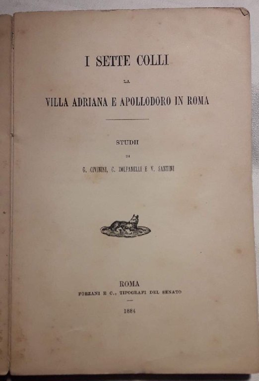 I SETTE COLLI LA VILLA ADRIANA E APOLLODORO IN ROMA( …