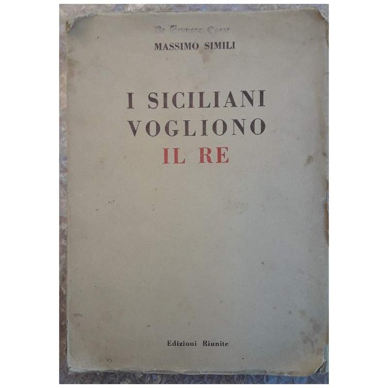 I SICILIANI VOGLIONO IL RE(1946)