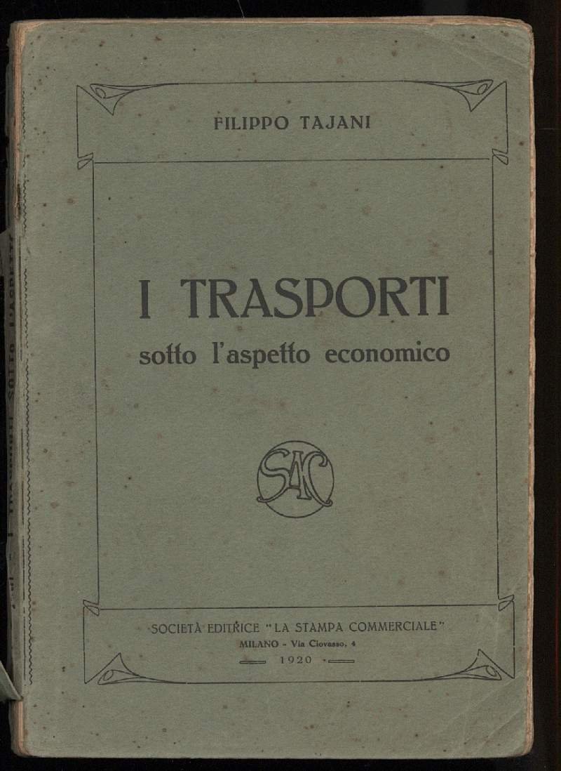 I TRASPORTI SOTTO L'ASPETTO ECONOMICO (1920)