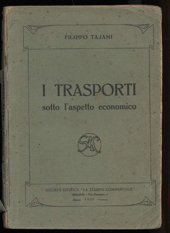 I TRASPORTI SOTTO L'ASPETTO ECONOMICO (1920)