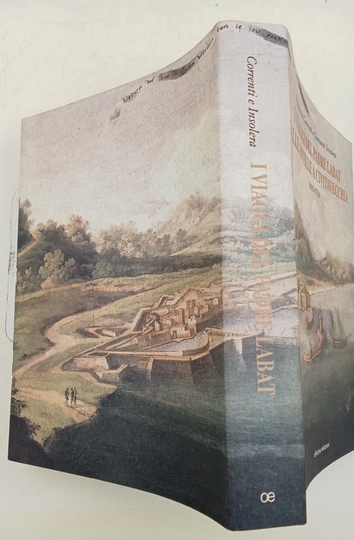 I viaggi del Padre Labat dalle Antille a Civitavecchia 1693-1716