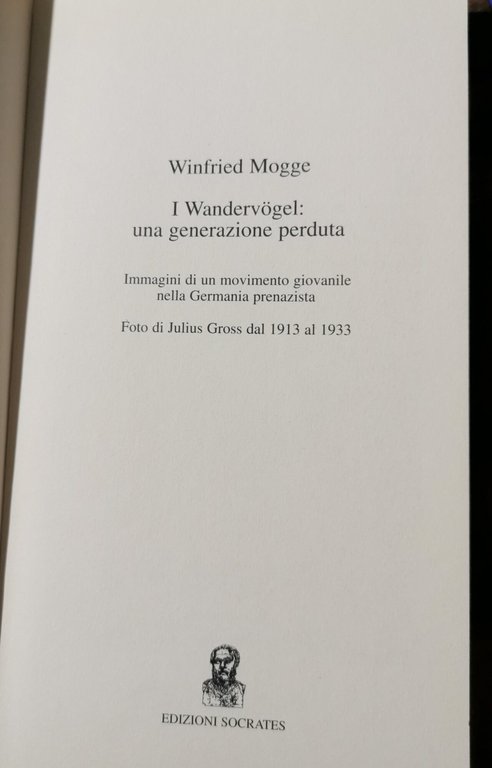 I Wandervogel: una generazione perduta - immagini di un movimento …