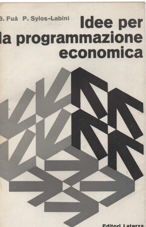 IDEE PER LA PROGRAMMAZIONE ECONOMICA ( 1963 ) | Immagine Gallery 2