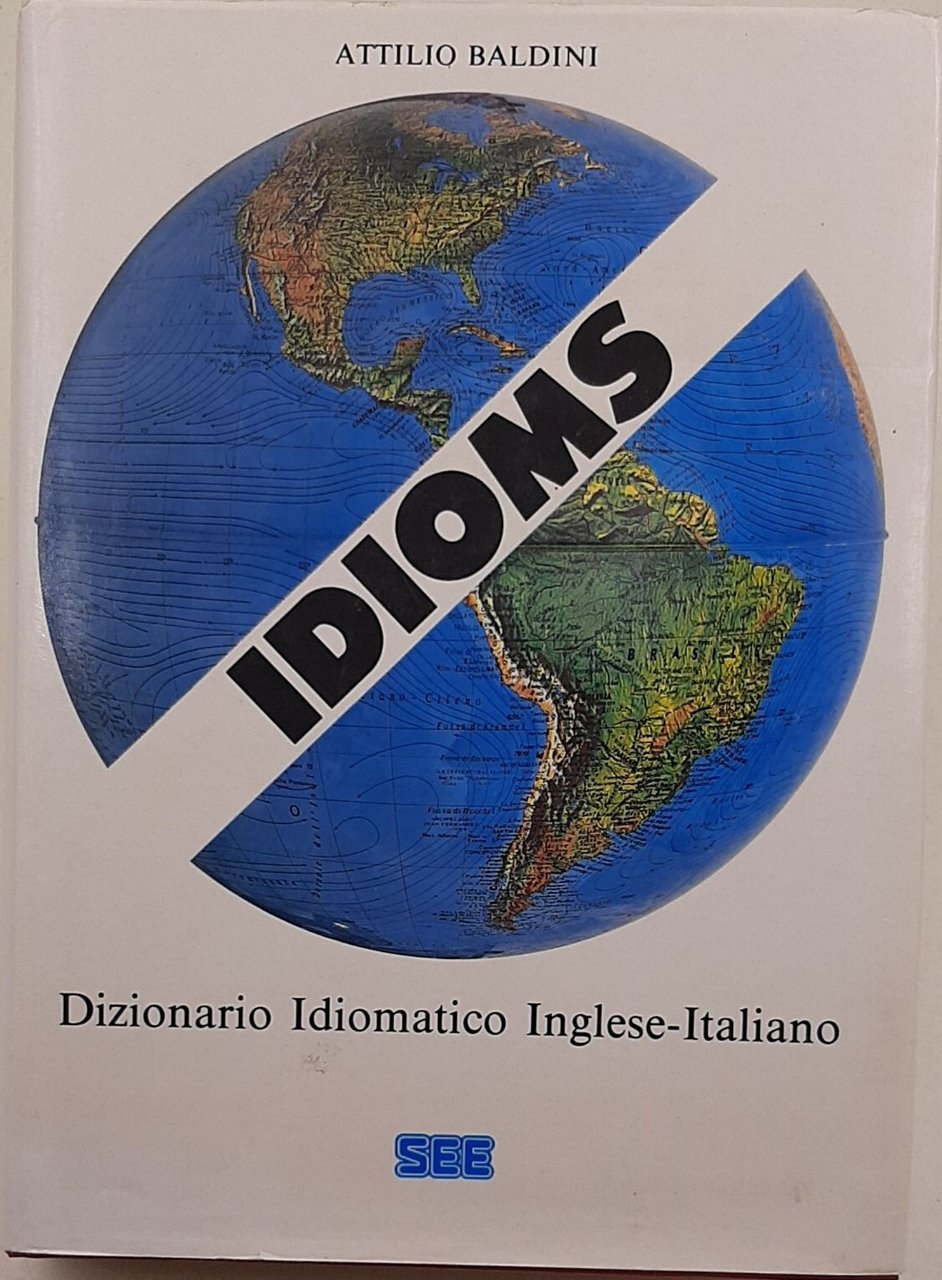 Idioms - Dizionario idiomatico Inglese- Italiano | Immagine principale
