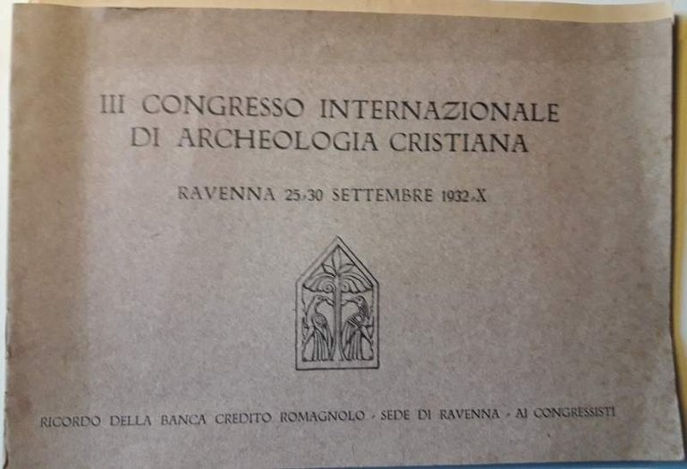 III CONGRESSO INTERNAZIONALE DI ARCHEOLOGIA CRISTIANA(1932)