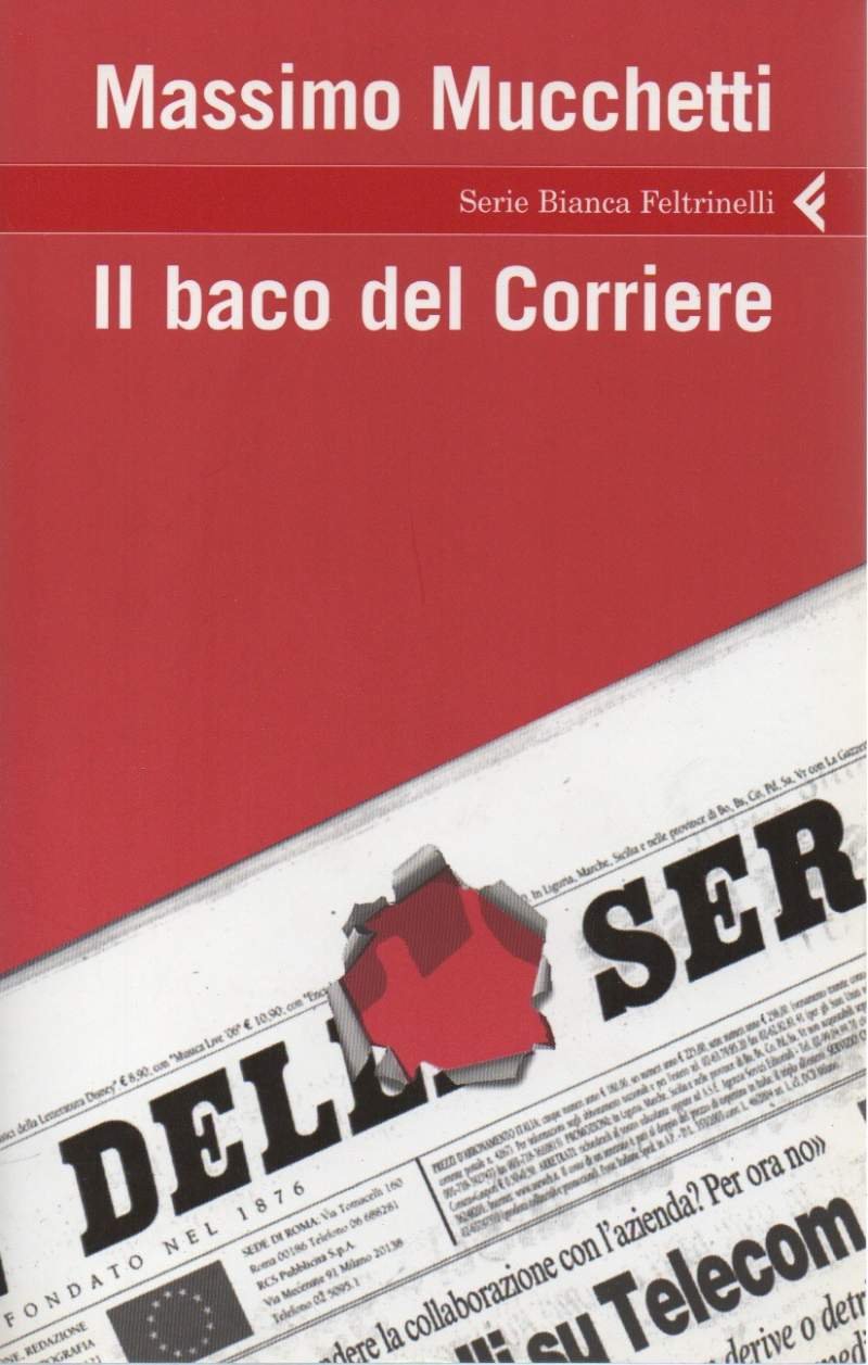 IL BACO DEL CORRIERE (2006)
