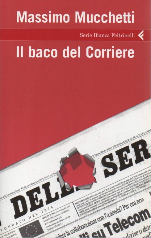 IL BACO DEL CORRIERE (2006)