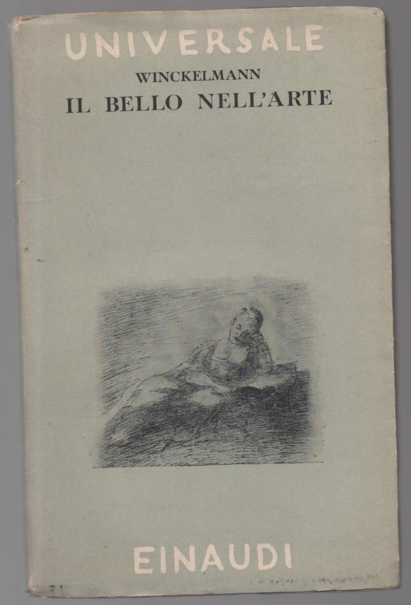 IL BELLO NELL'ARTE Scritti sull'arte antica (1943)