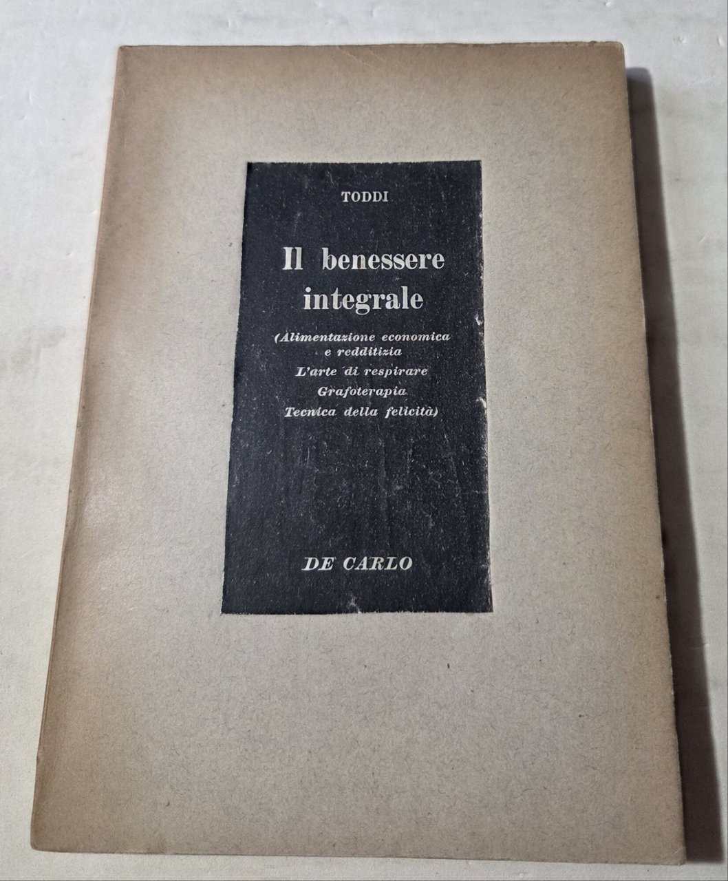 Il benessere integrale- Alimentazione economica e redditizia-L'arte di respirare- Grafoterapia- … | Immagine principale
