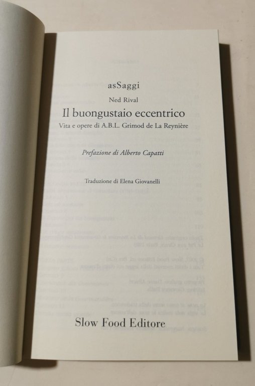 Il buongustaio eccentrico. Vita e opere di Alexandre Balthazar Laurente …