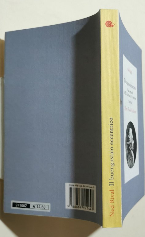 Il buongustaio eccentrico. Vita e opere di Alexandre Balthazar Laurente …