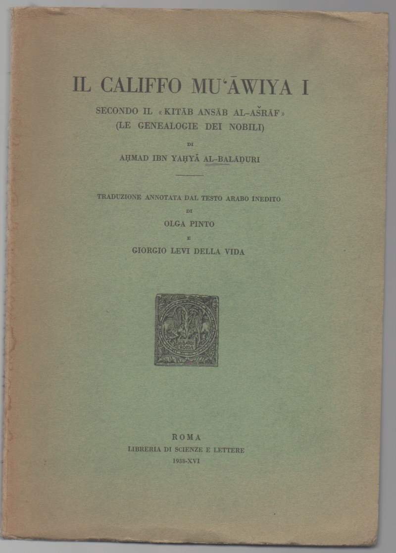 IL CALIFFO MU'AWIYA I secondo il "Kitab Ansab Al-Asraf" (le …
