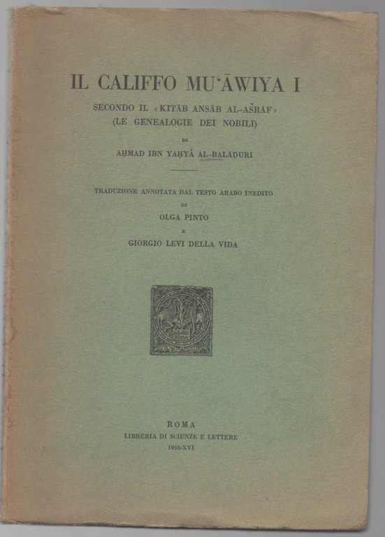 IL CALIFFO MU'AWIYA I secondo il "Kitab Ansab Al-Asraf" (le …